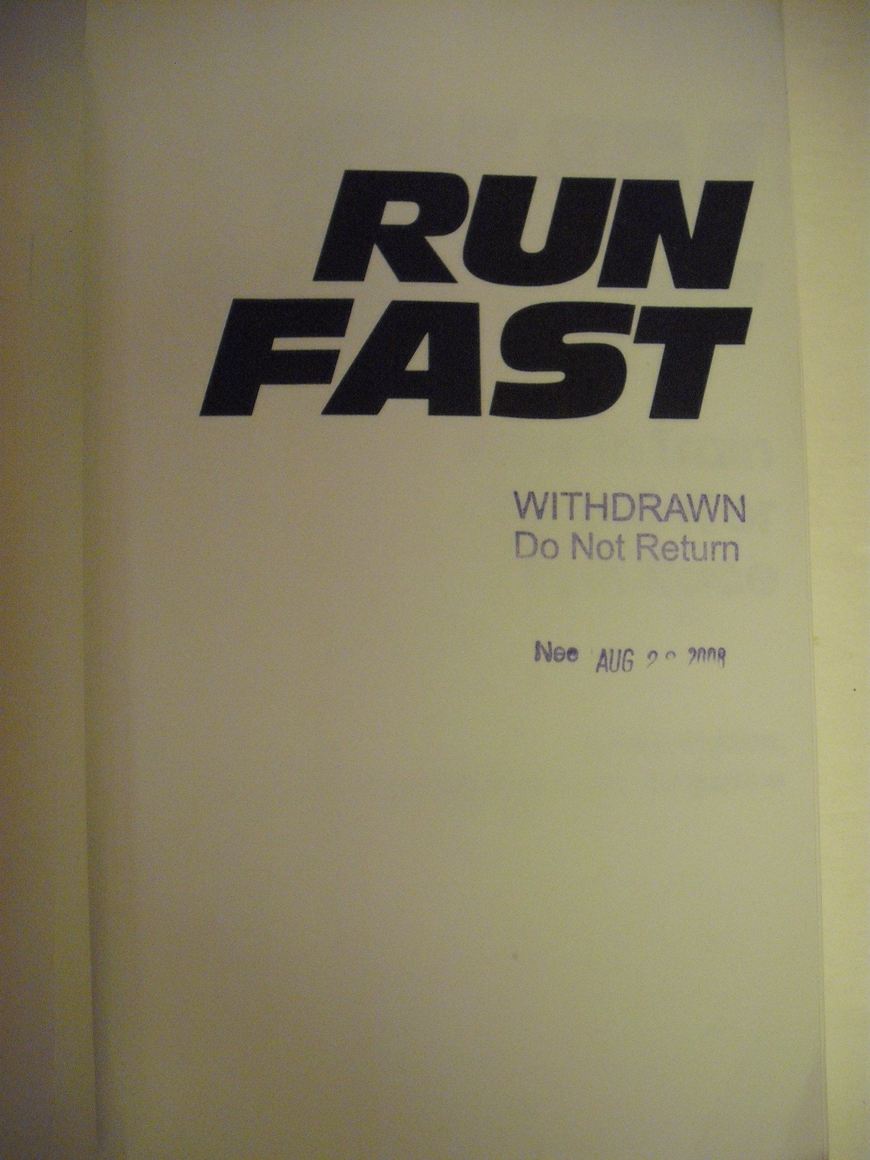 Run Fast: How to Train for a Five-K or 10-K Race used book depot