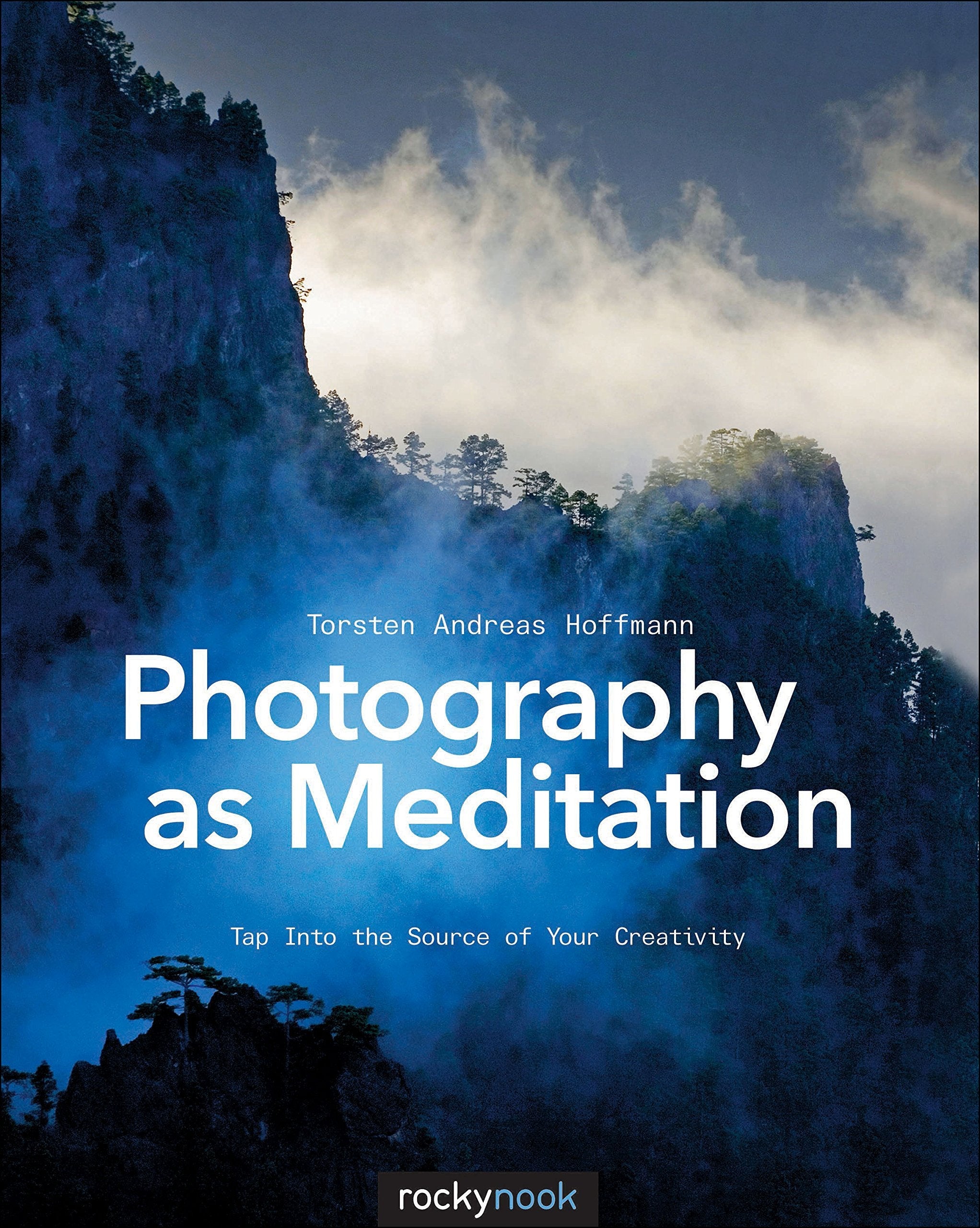 Photography as Meditation: Tap Into the Source of Your Creativity used book depot
