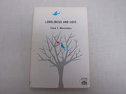 Loneliness and Love (Spectrum Book) used book depot