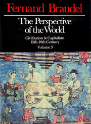 The Perspective of the World: Civilization & Capitalism, 15th - 18th Century Volume 3 used book depot