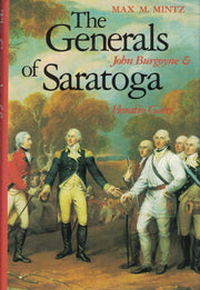 The Generals of Saratoga: John Burgoyne and Horatio Gate used book depot