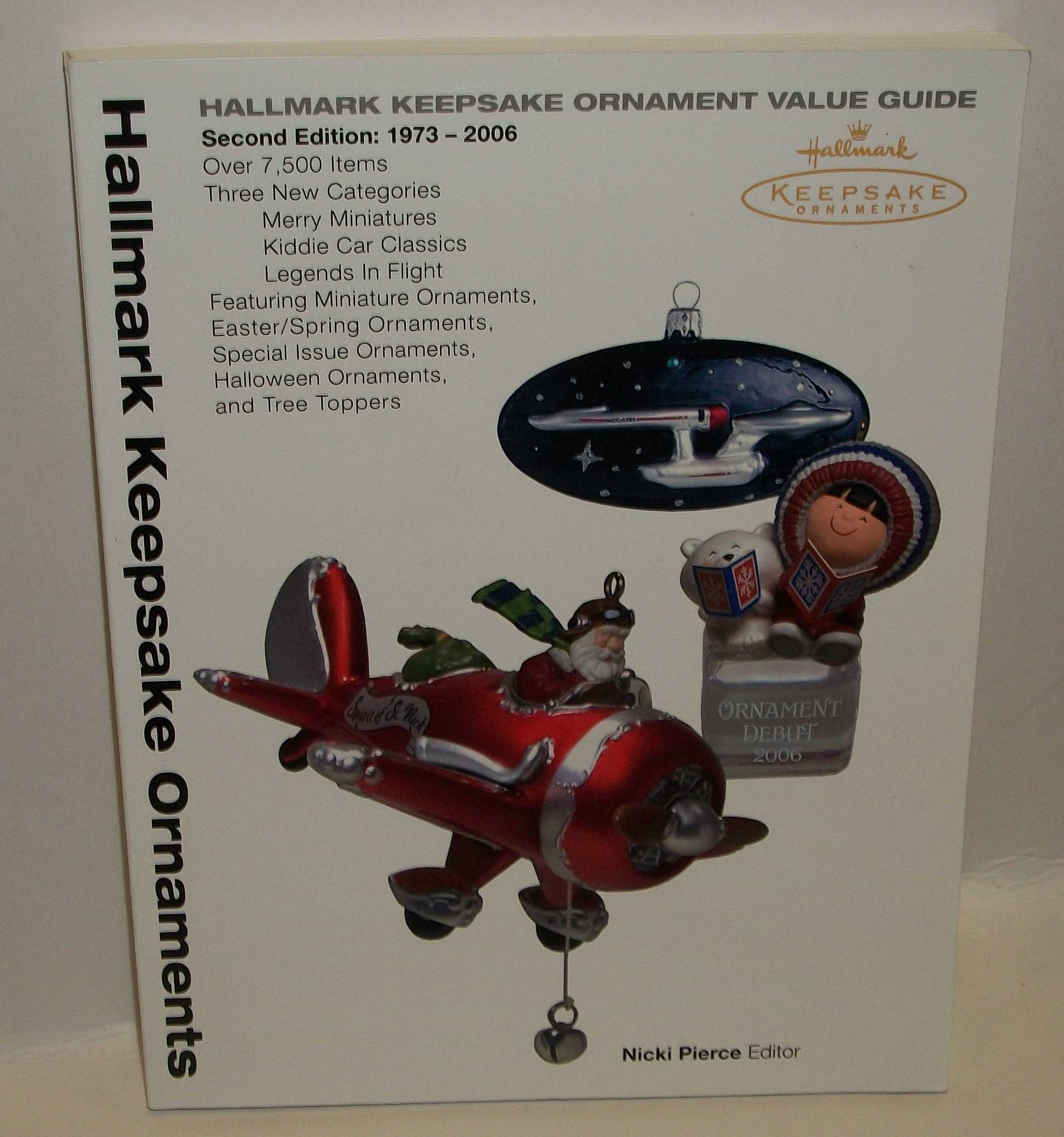 Hallmark Keepsake Ornament Value Guide, Second Edition: 1973-2006 used book depot