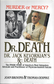 Dr. Death: Dr. Jack Kevorkian's Rx : Death used book depot