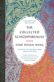 The Collected Schizophrenias: Essays used book depot