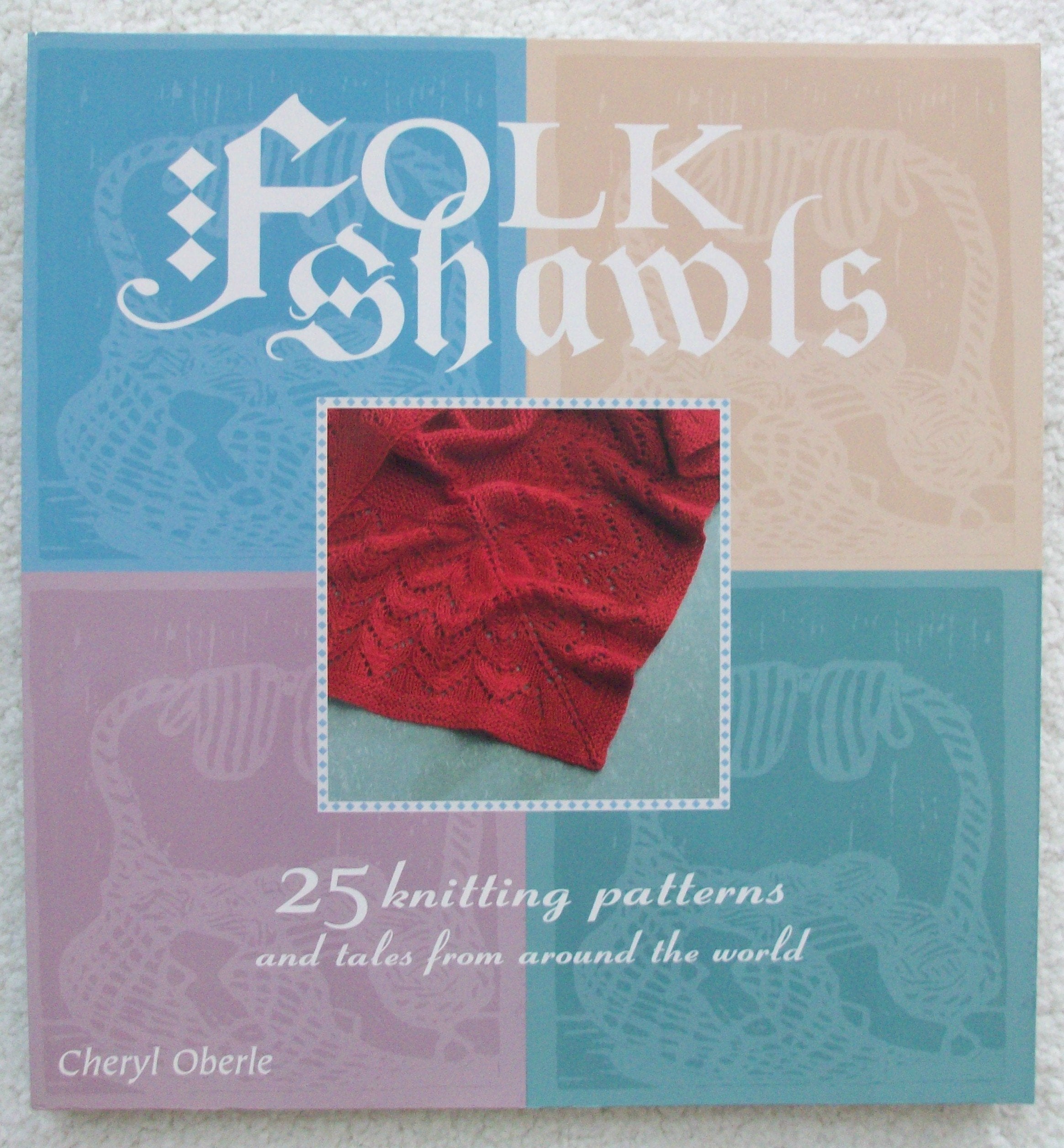 Folk Shawls: 25 knitting patterns and tales from around the world (Folk Knitting series) used book depot