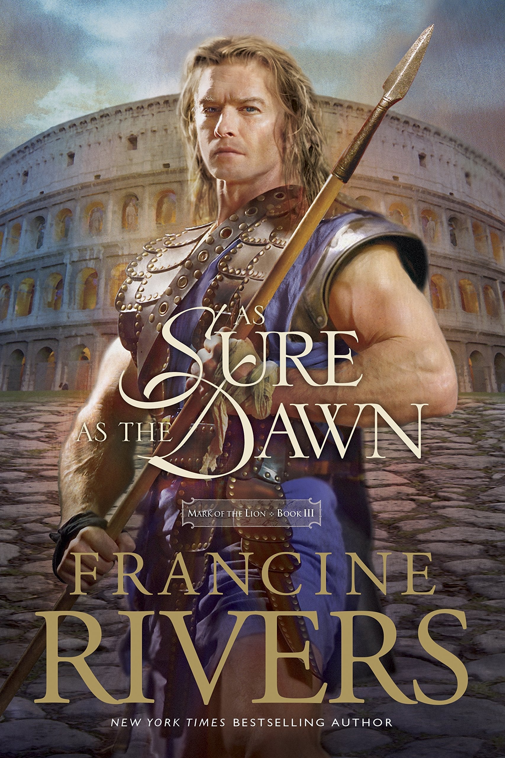 As Sure as the Dawn: Mark of the Lion Series Book 3 (Christian Historical Fiction Novel Set in 1st Century Rome) used book depot