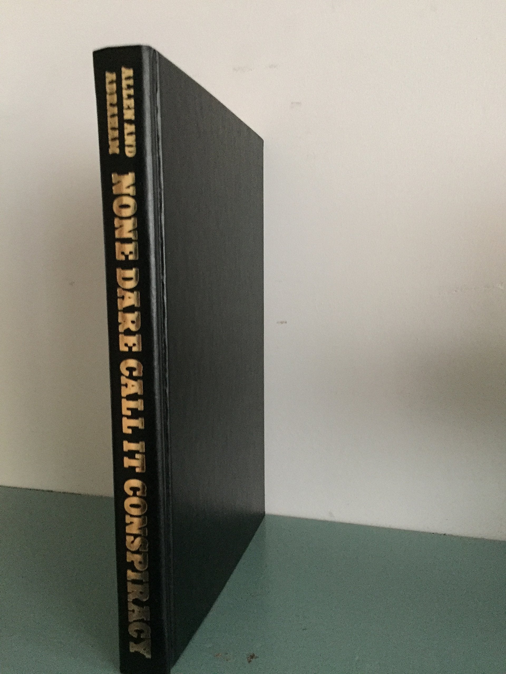 None Dare Call It Conspiracy used book depot