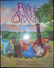 Bible Animal Band: Singing and Telling the Story of Tiem and Forever used book depot