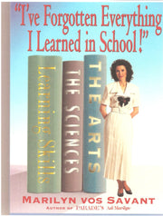 I'Ve Forgotten Everything I Learned in School: A Refresher Course to Help You Reclaim Your Education used book depot