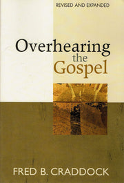 Overhearing the gospel ([Lyman Beecher lectures) used book depot