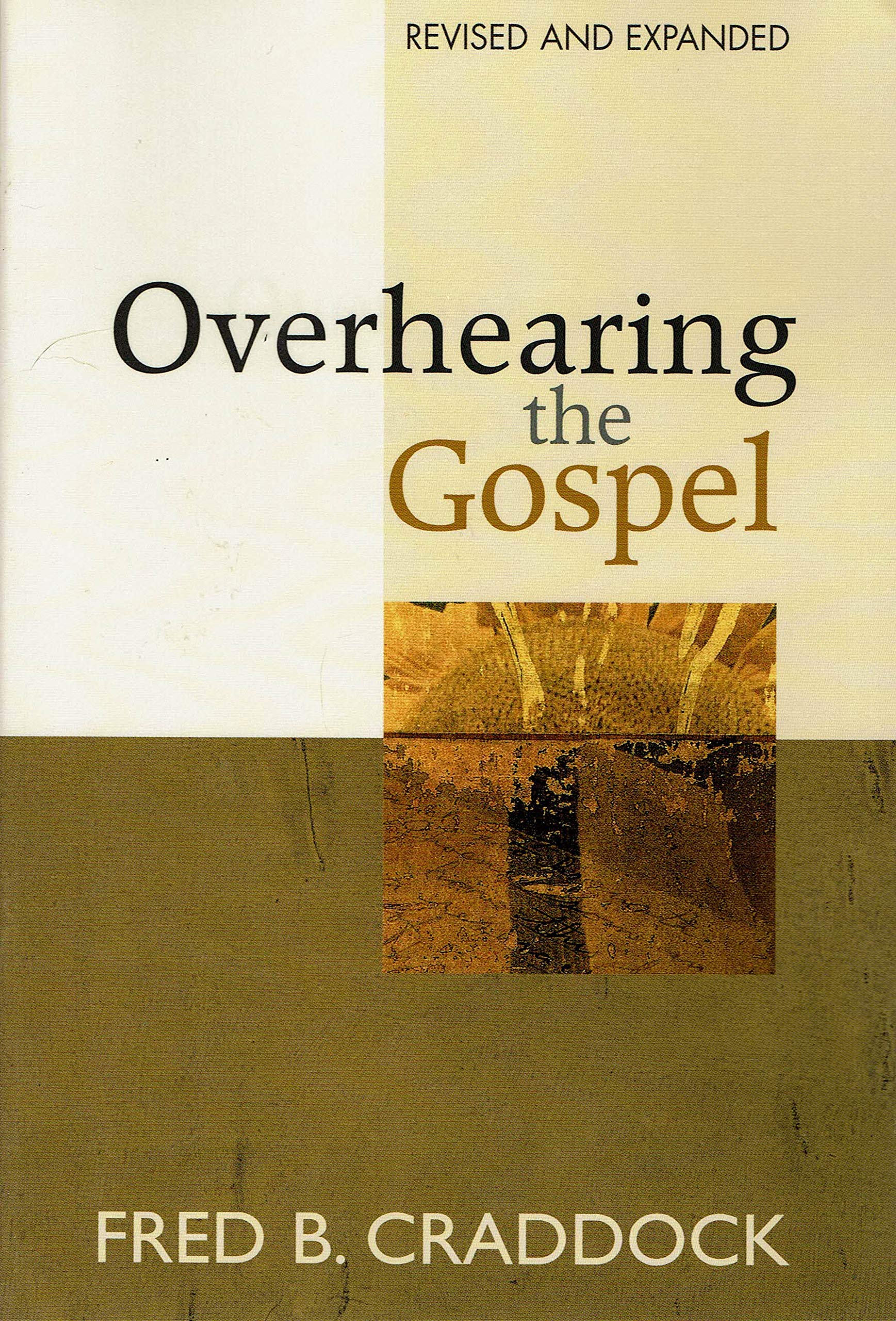Overhearing the gospel ([Lyman Beecher lectures) used book depot