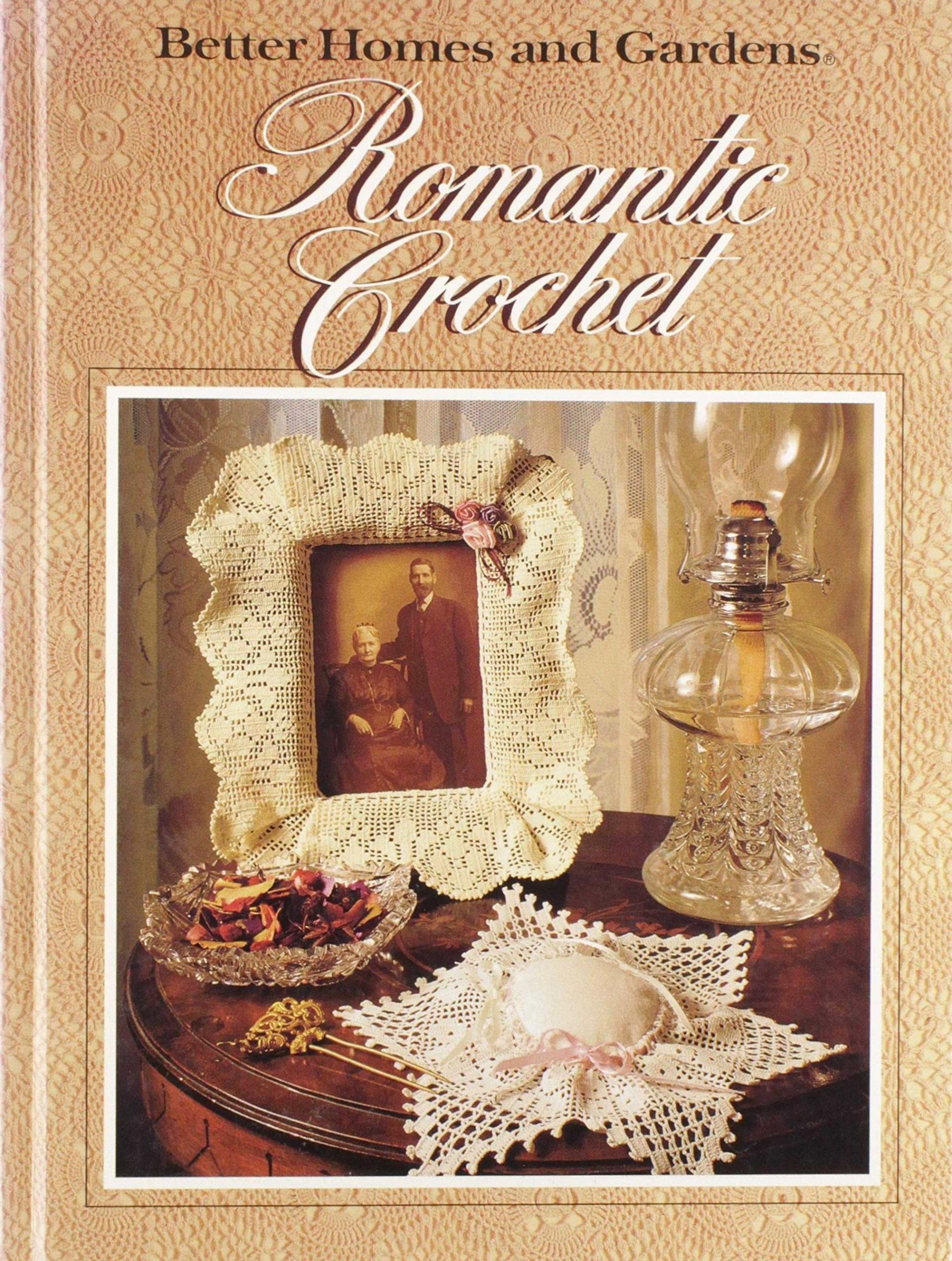 Better Homes and Gardens Romantic Crochet used book depot