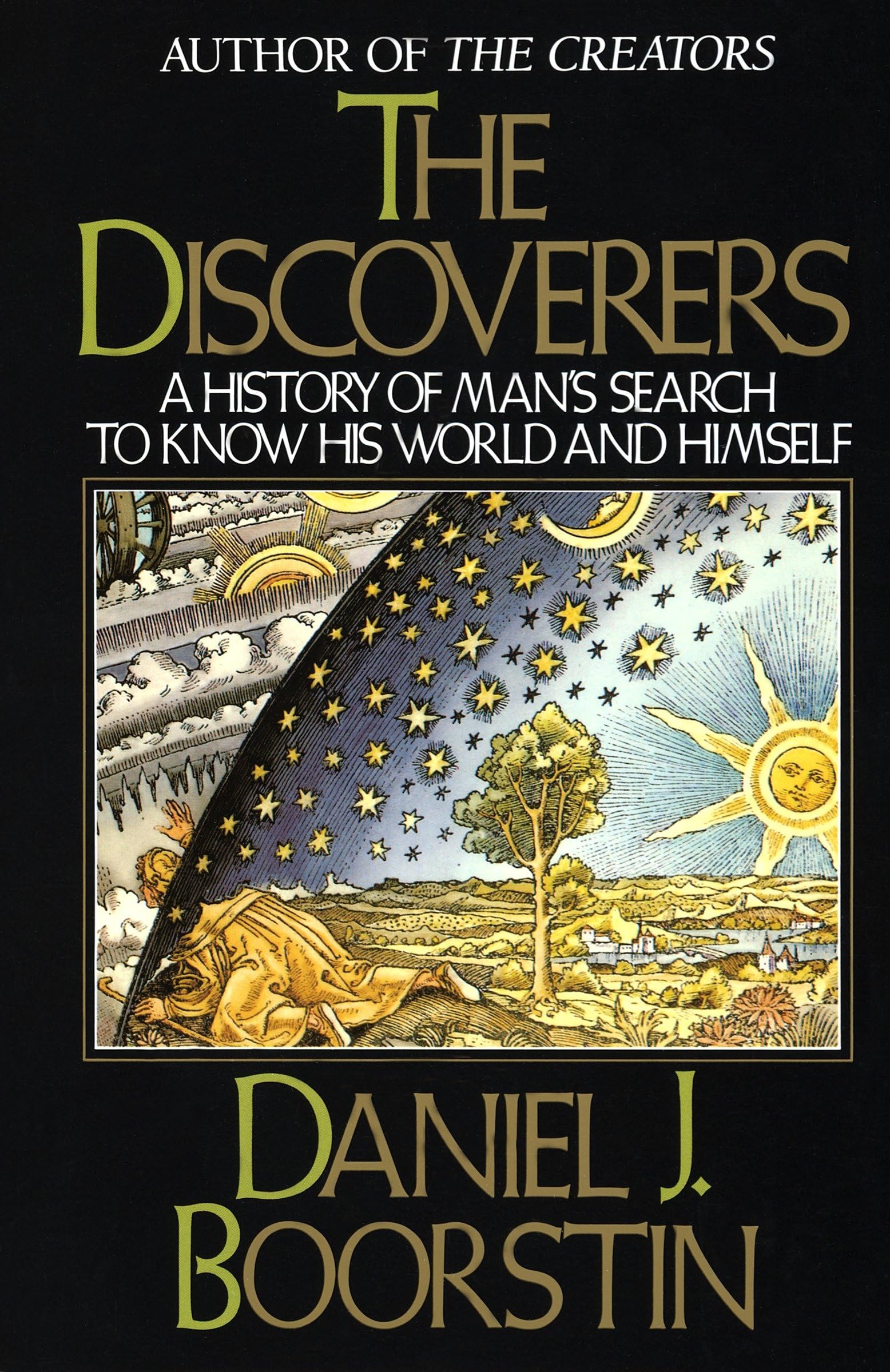 The Discoverers: A History of Man's Search to Know His World and Himself used book depot