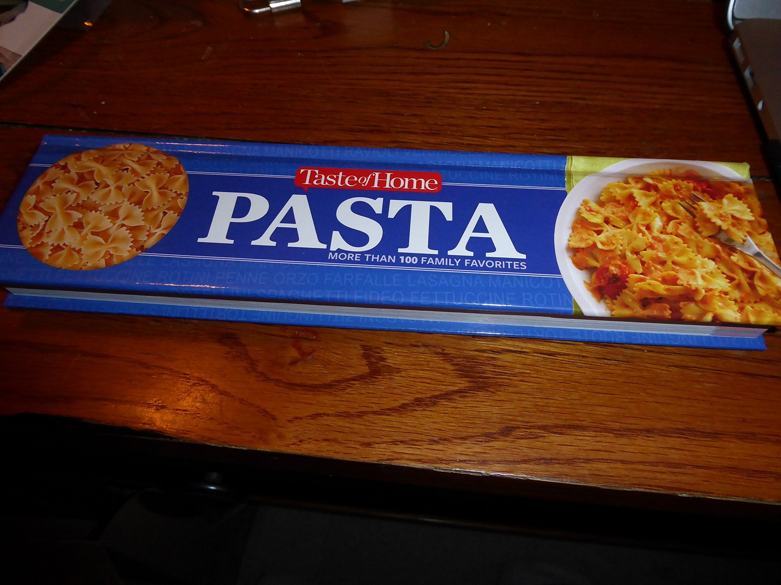Taste Of Home Pasta More Than 100 Family Favorites used book depot