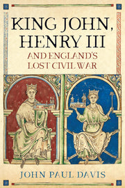 King John, Henry III and England’s Lost Civil War used book depot