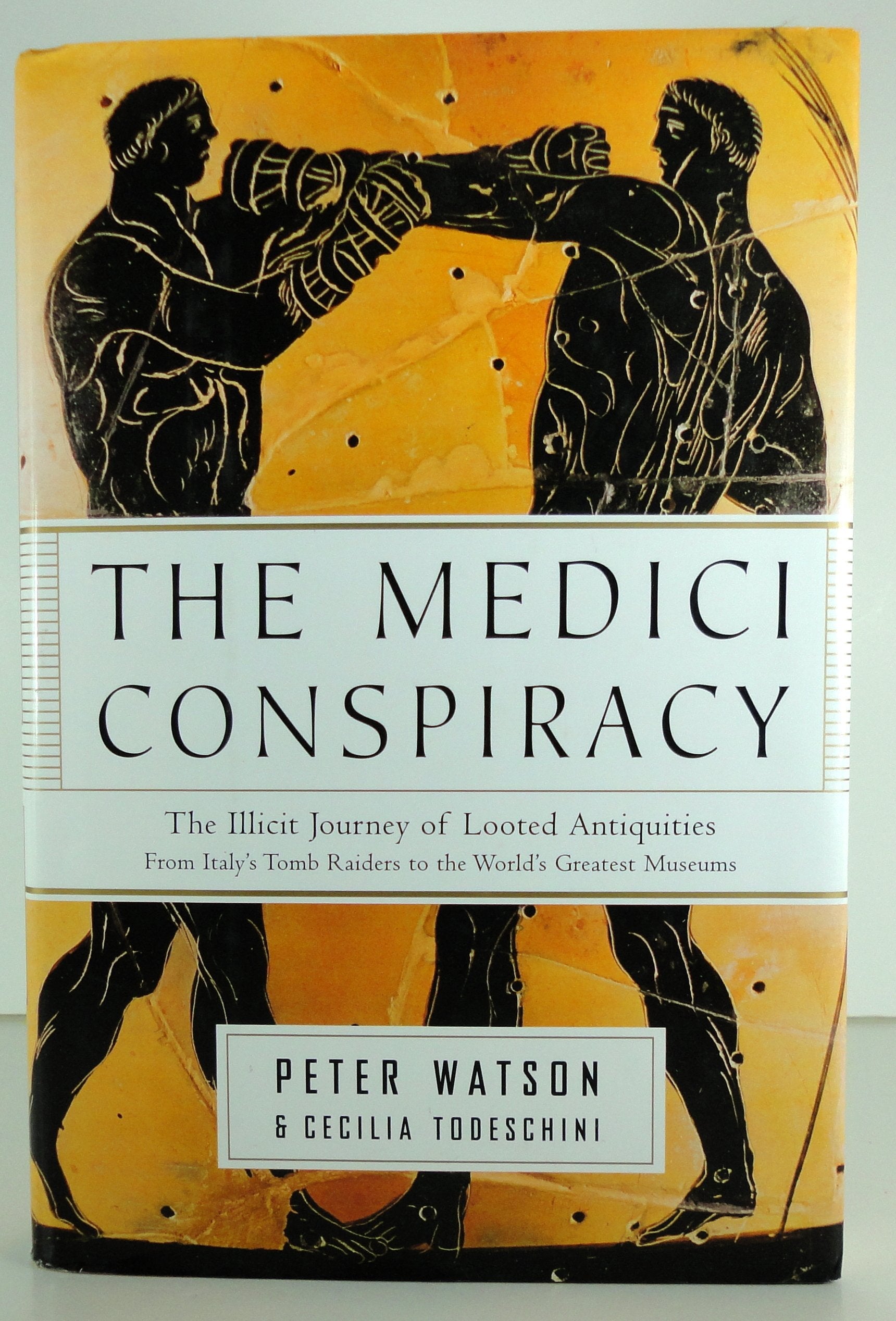 The Medici Conspiracy: The Illicit Journey of Looted Antiquities--From Italy's Tomb Raiders to the World's Greatest Museums used book depot