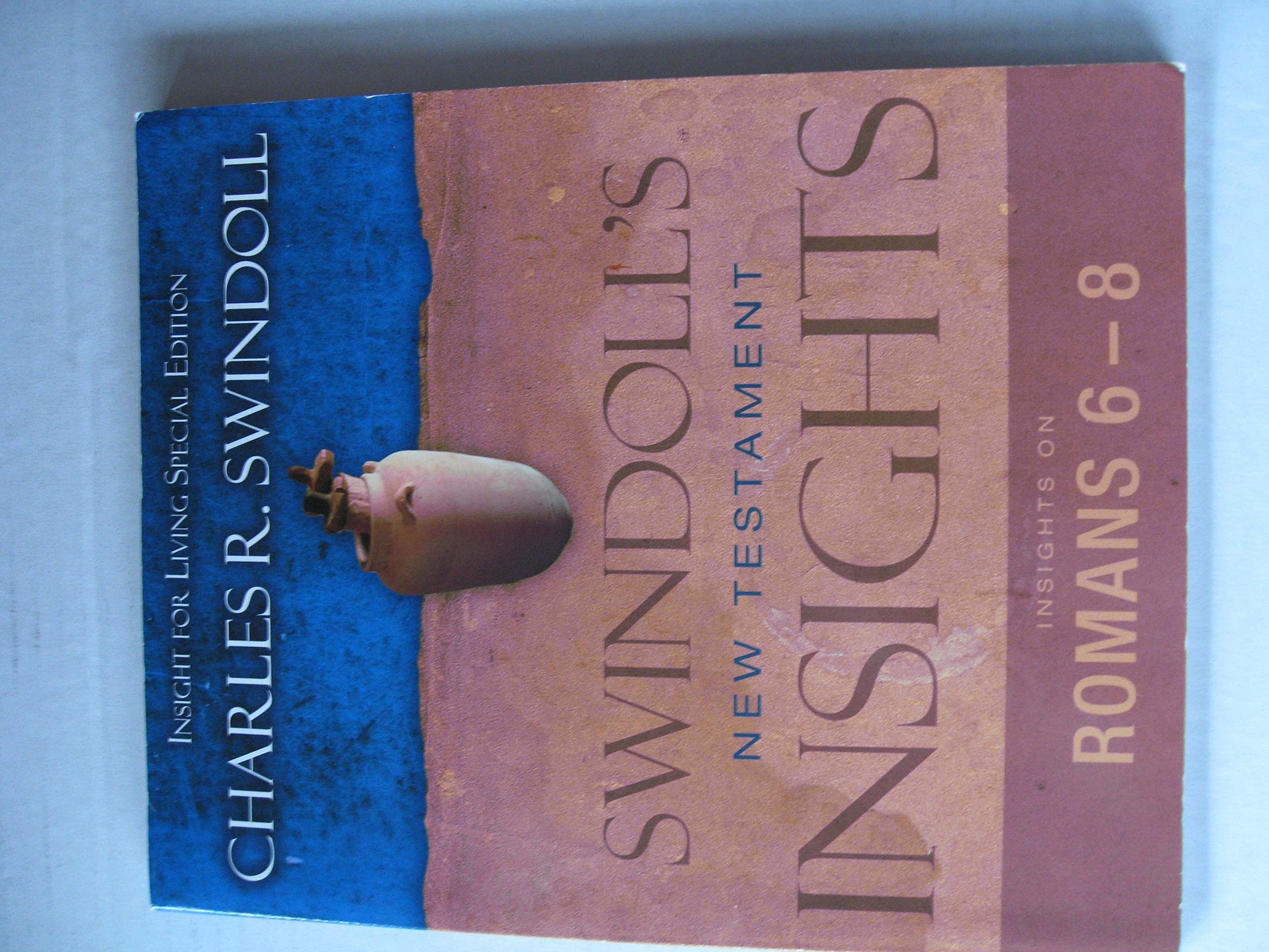 Swindoll's New Testament Insights (Insights on Romans 6-8) used book depot