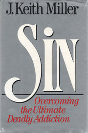 Sin: Overcoming the Ultimate Deadly Addiction used book depot