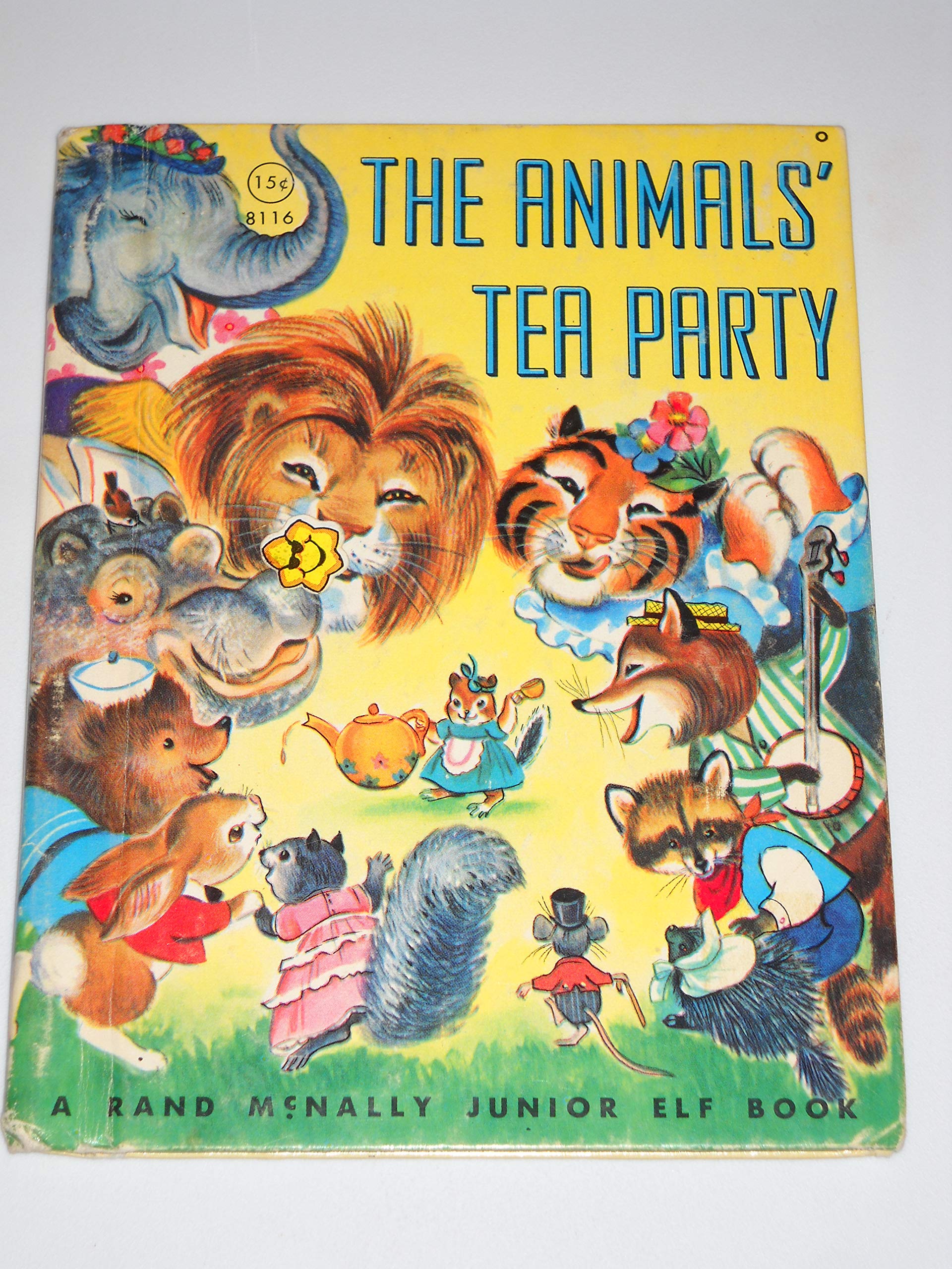 The Animals' Tea Party: A Rand McNally Junior Elf Book [8116] used book depot
