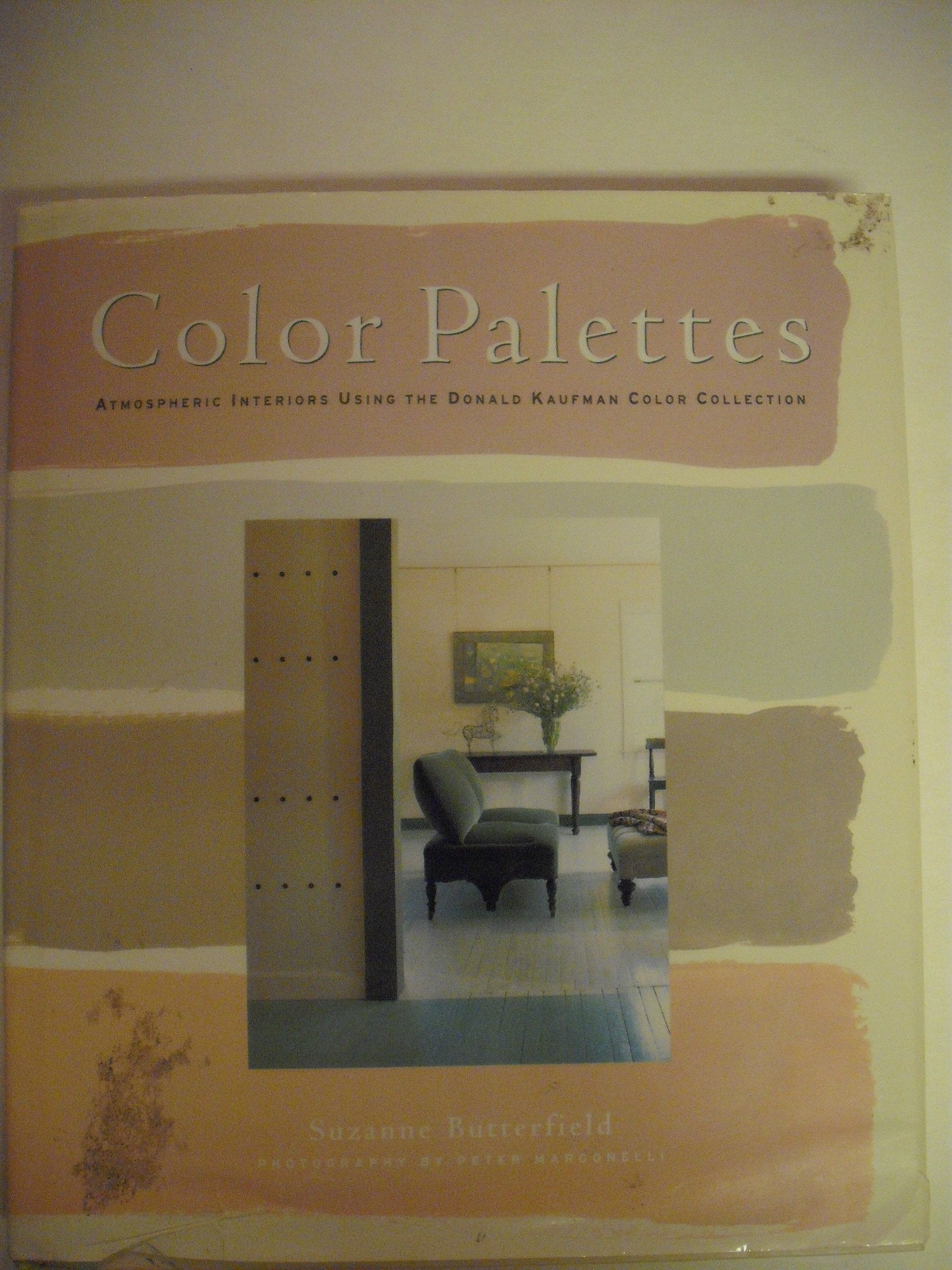 Color Palettes: Atmospheric Interiors Using the Donald Kaufman Color Collection used book depot