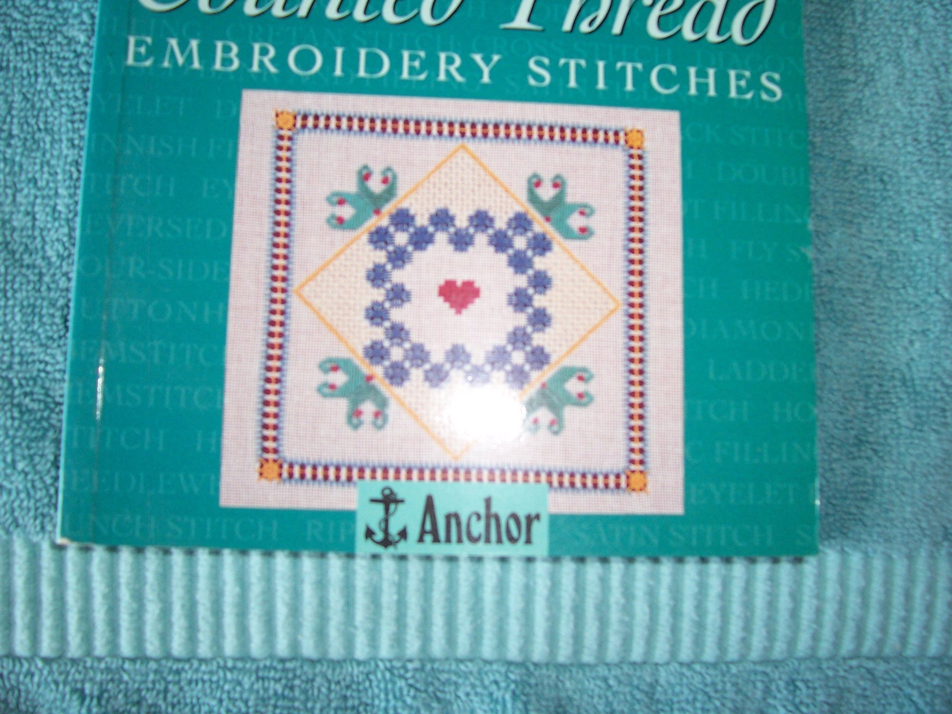 The Anchor Book of Counted Thread Embroidery Stitches (The Anchor Book Series) used book depot