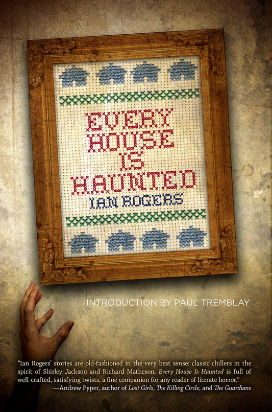 Every House Is Haunted [Paperback] Rogers, Ian