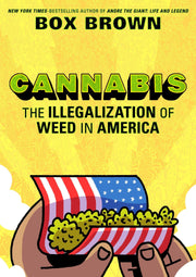 Cannabis: The Illegalization of Weed in America used book depot