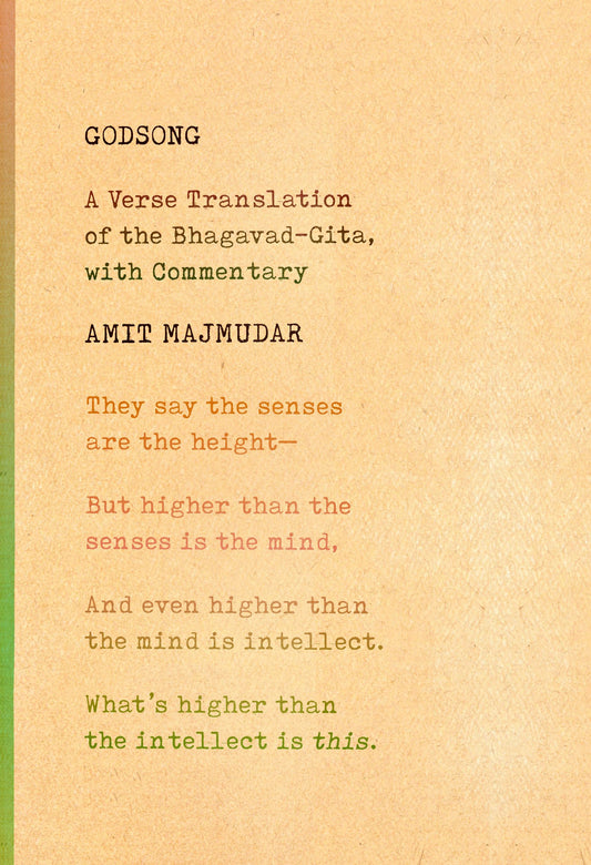 Godsong: A Verse Translation of the Bhagavad-Gita, with Commentary