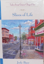 Slices of Life (Tales From Grace Chapel Inn) used book depot