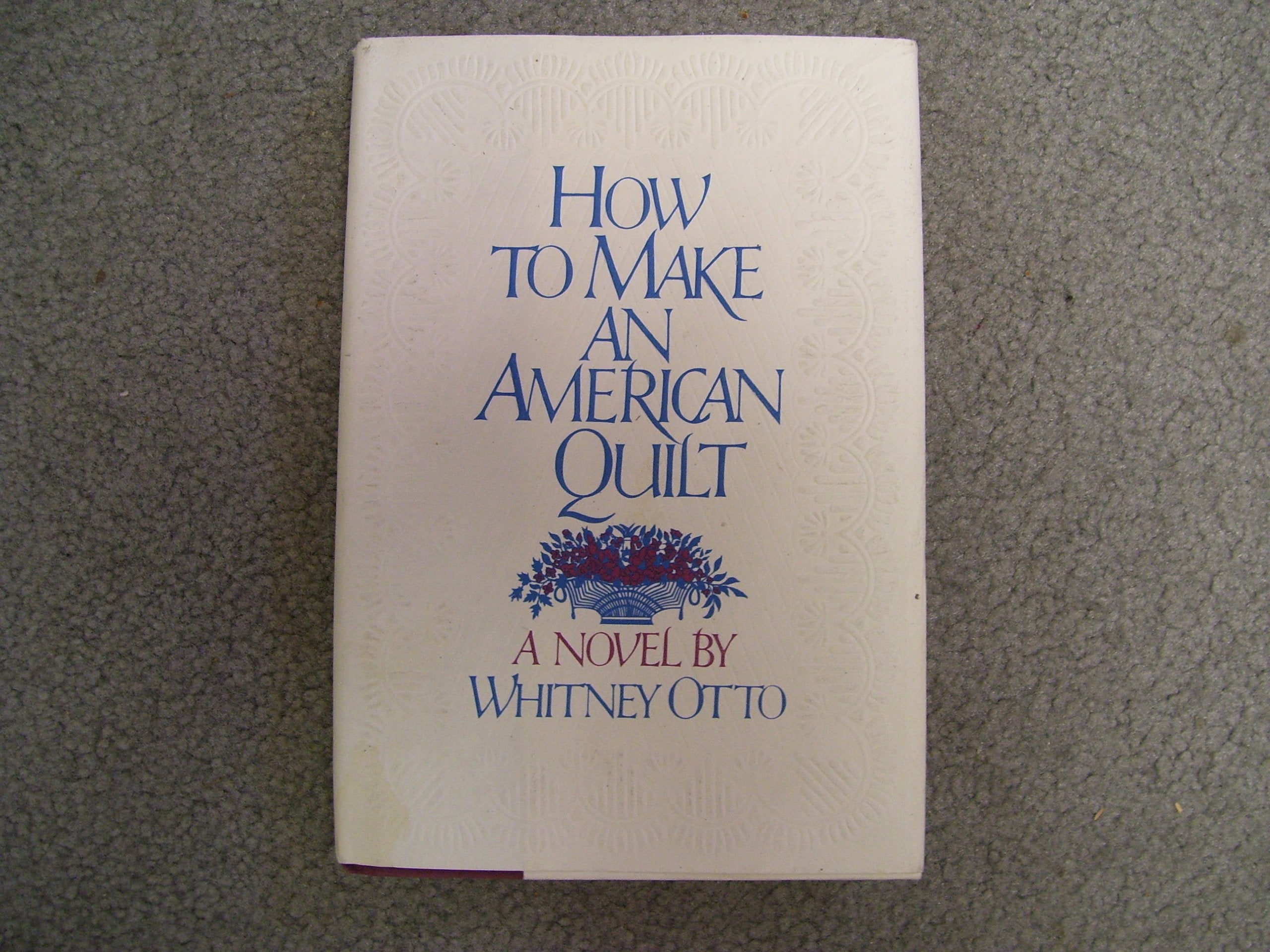 How to Make an American Quilt