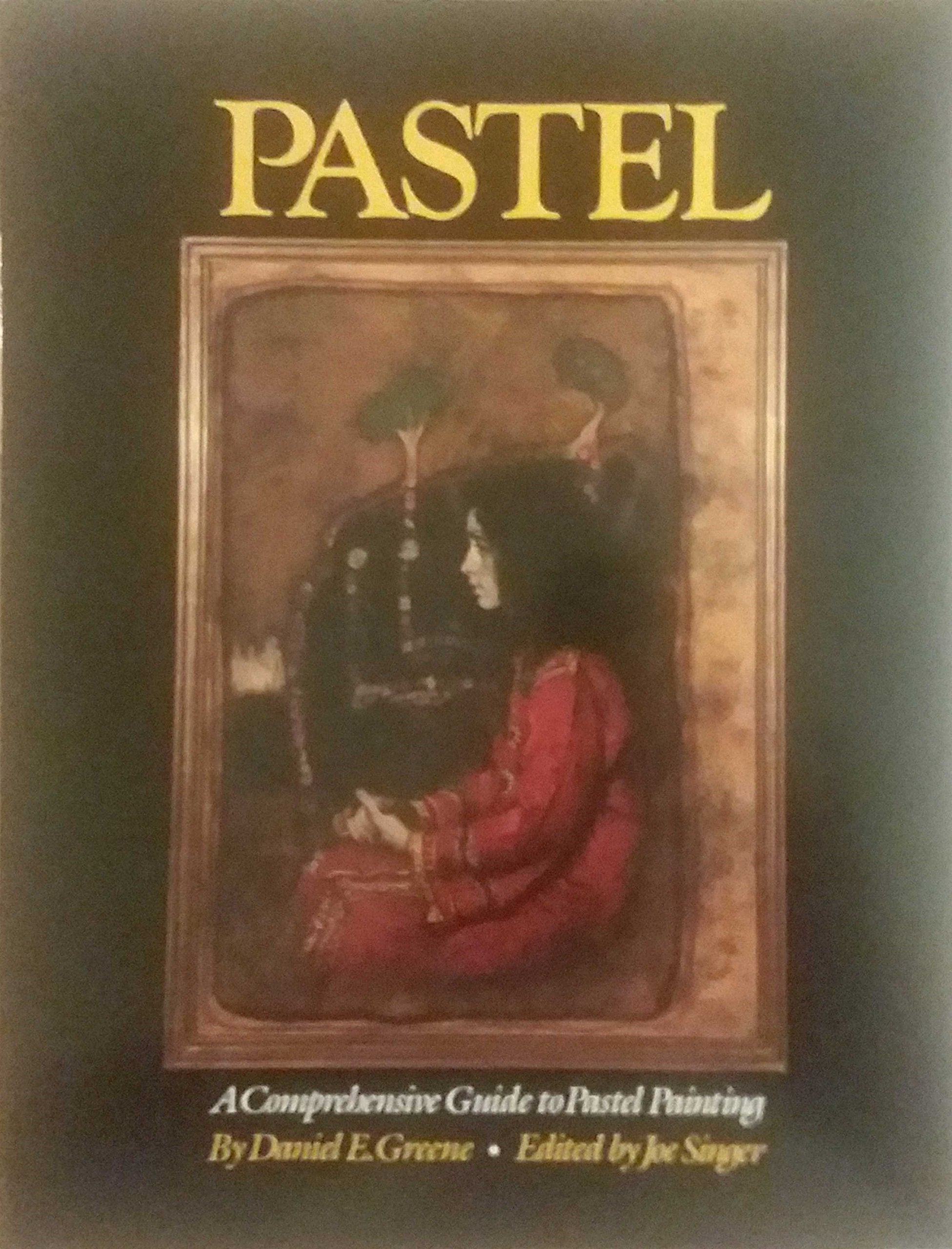 Pastel - A Comprehensive Guide to Pastel Painting used book depot