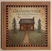 Grandmother: A Record Book of Memories