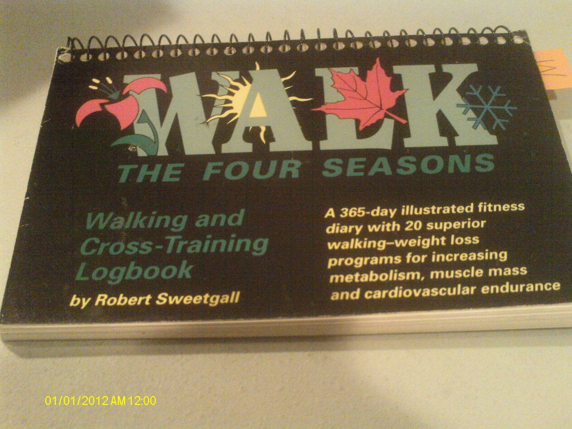 Walk the Four Seasons: Walking & Cross-Training Logbook used book depot