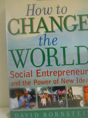 How to Change the World: Social Entrepreneurs and the Power of New Ideas used book depot