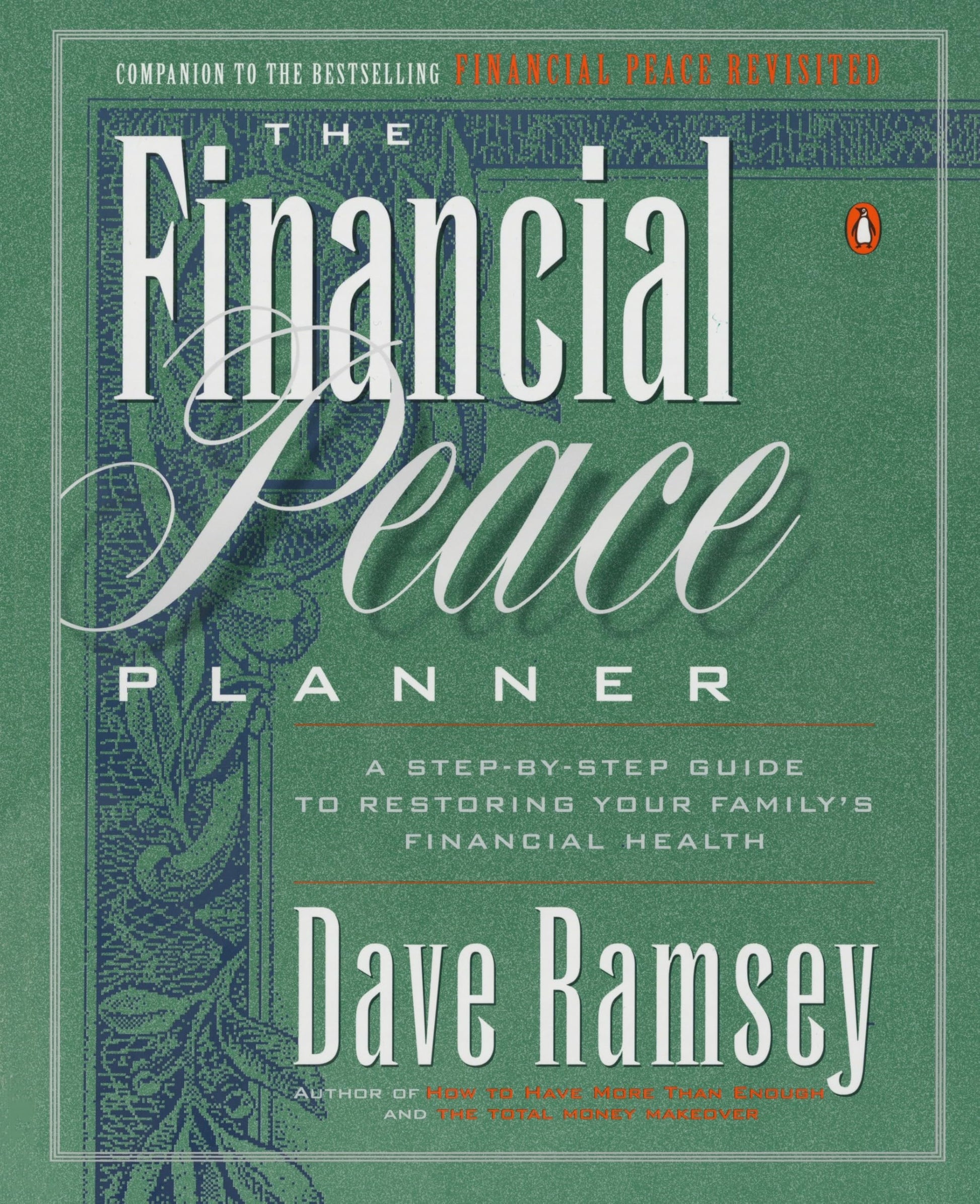 The Financial Peace Planner: A Step-by-Step Guide to Restoring Your Family's Financial Health used book depot