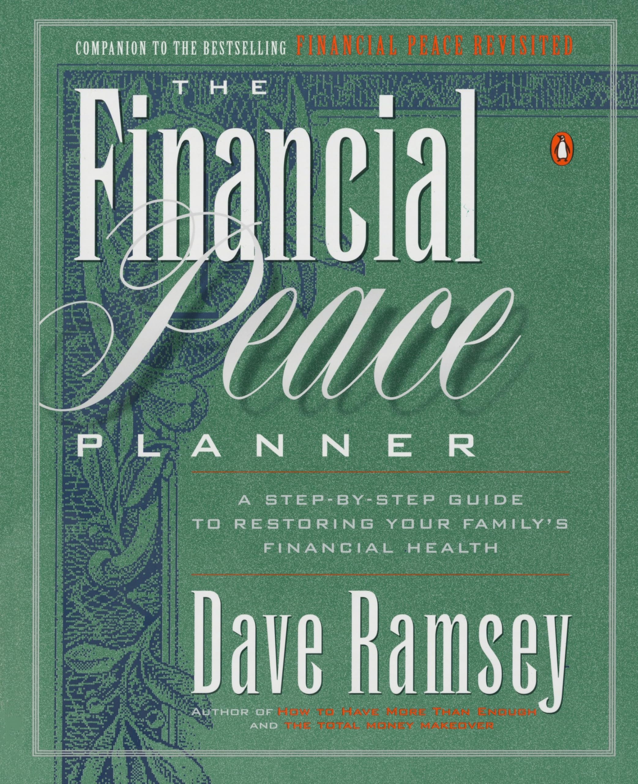 The Financial Peace Planner: A Step-by-Step Guide to Restoring Your Family's Financial Health used book depot