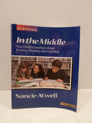 In the Middle: New Understandings About Writing, Reading, and Learning used book depot