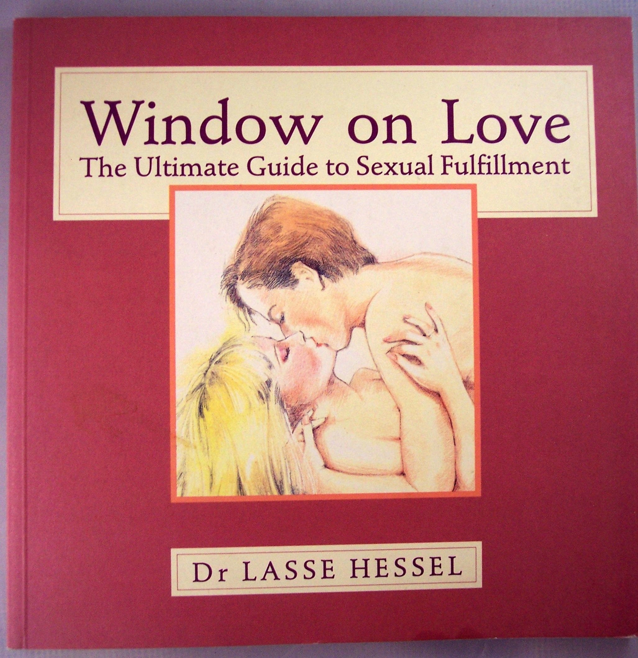 Window on Love: The Ultimate Guide to Sexual Fulfillment used book depot