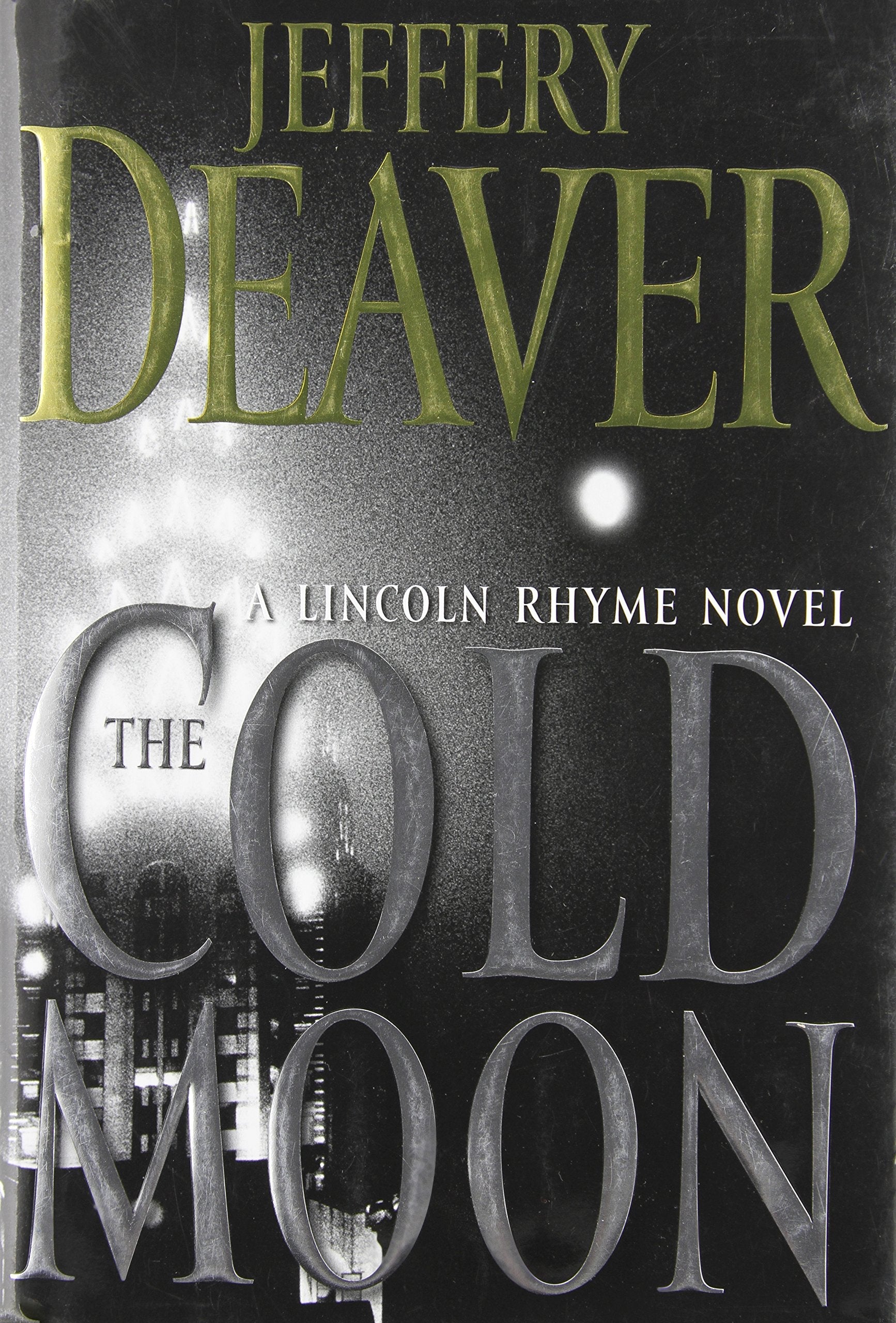 The Cold Moon: A Lincoln Rhyme Novel used book depot