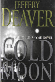 The Cold Moon: A Lincoln Rhyme Novel used book depot