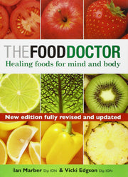 The Food Doctor - Fully Revised and Updated: Healing Foods for Mind and Body used book depot