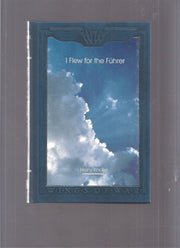 I flew for the Führer: The story of a German fighter pilot (Wings of war) used book depot