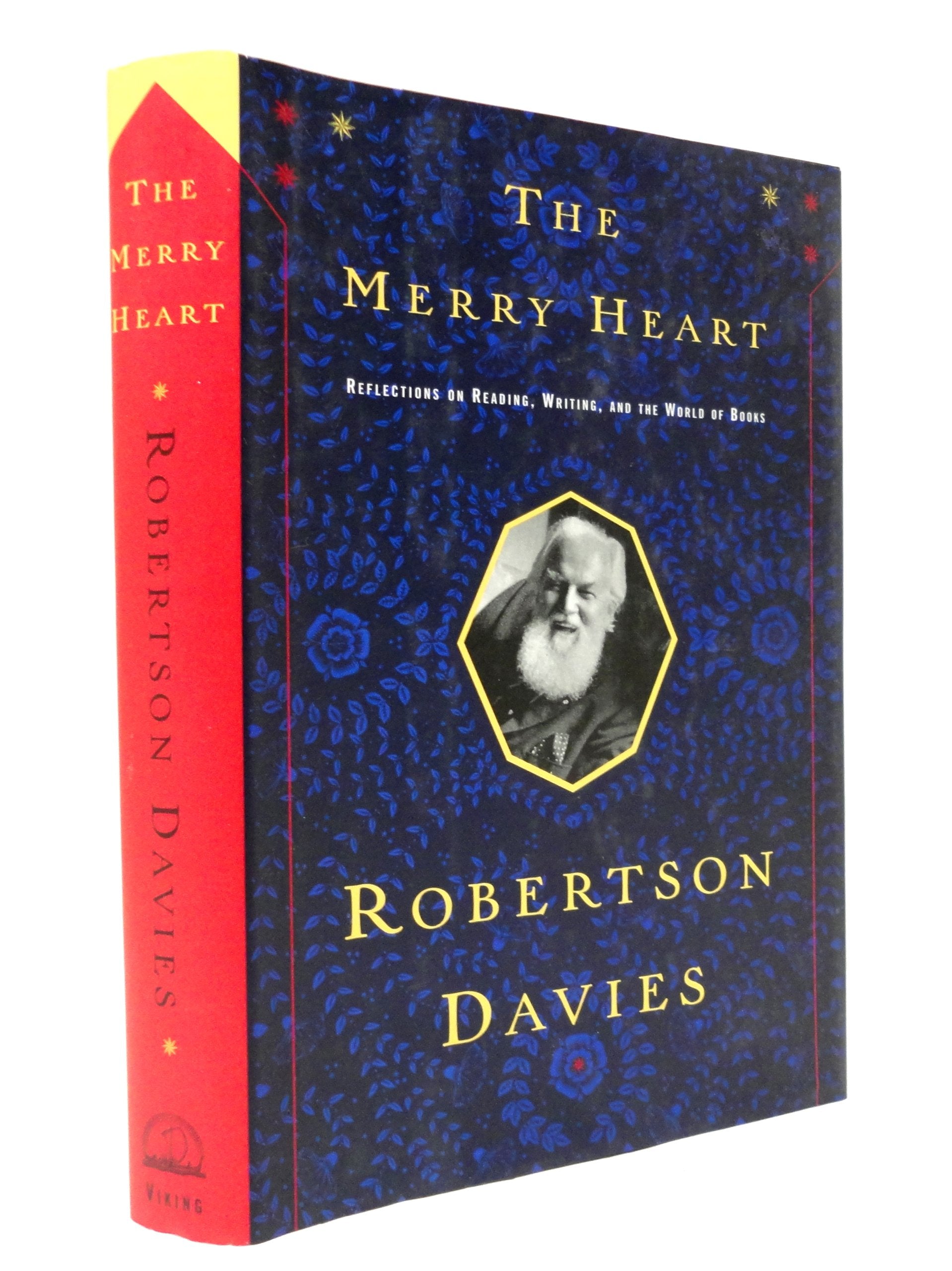 The Merry Heart: Reflections On Reading, Writing, and the World of Books