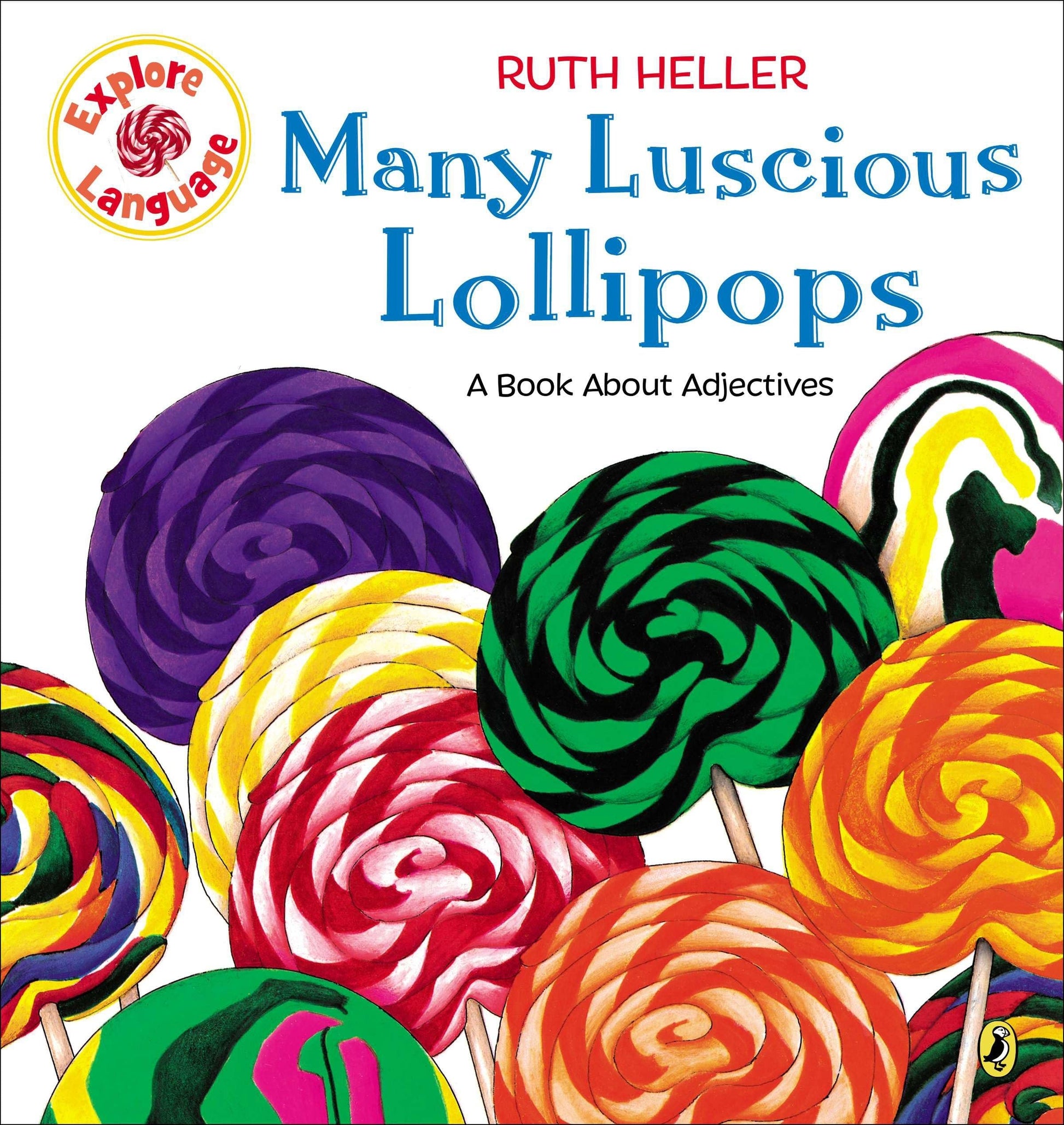 Many Luscious Lollipops: A Book About Adjectives (Explore!) used book depot