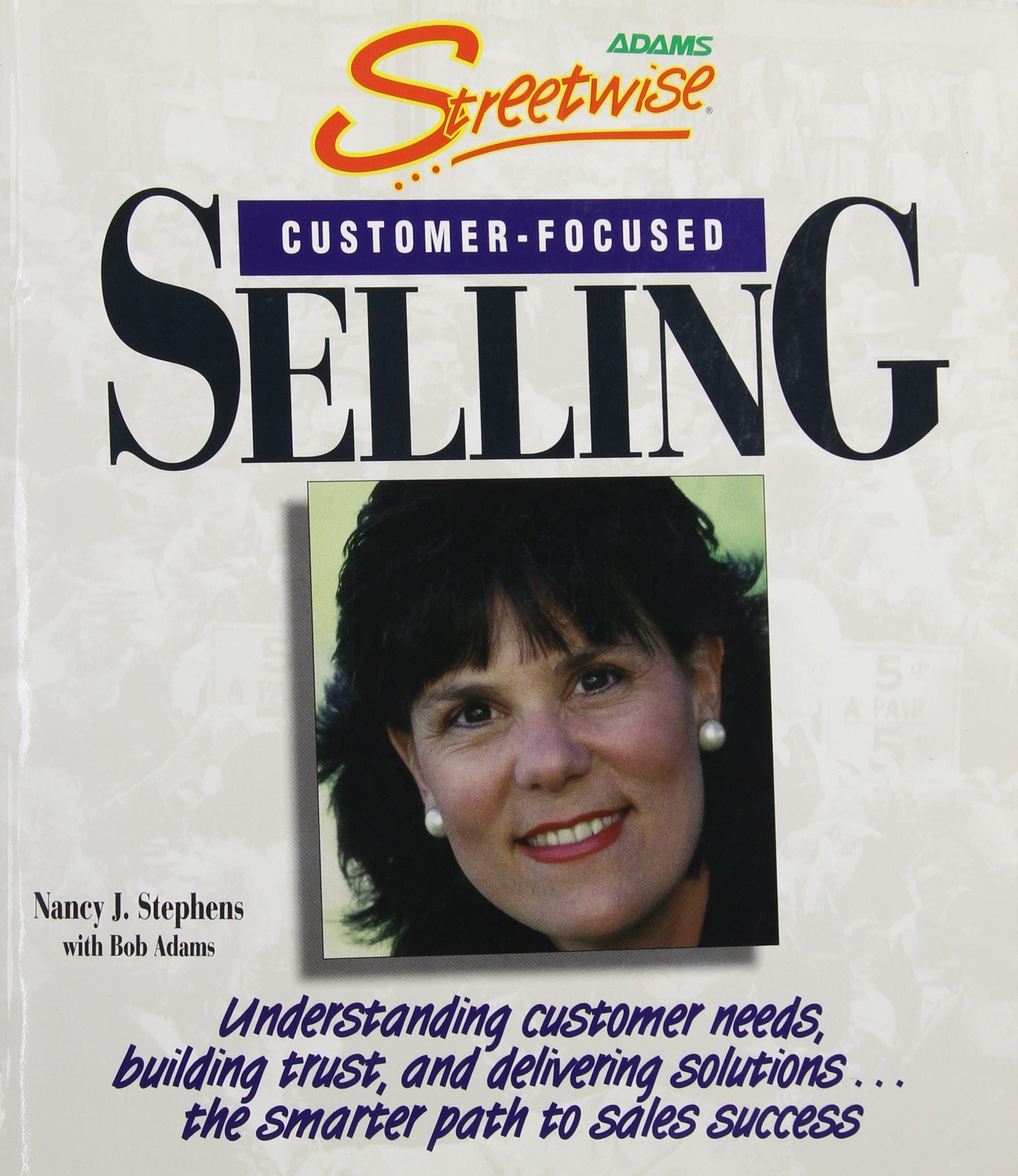 Streetwise Customer Focused Selling (Adams Streetwise Series) used book depot