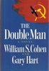 The Doubleman William S Cohen; Gary Hart; Morrow and Jacket by Paul Bacon