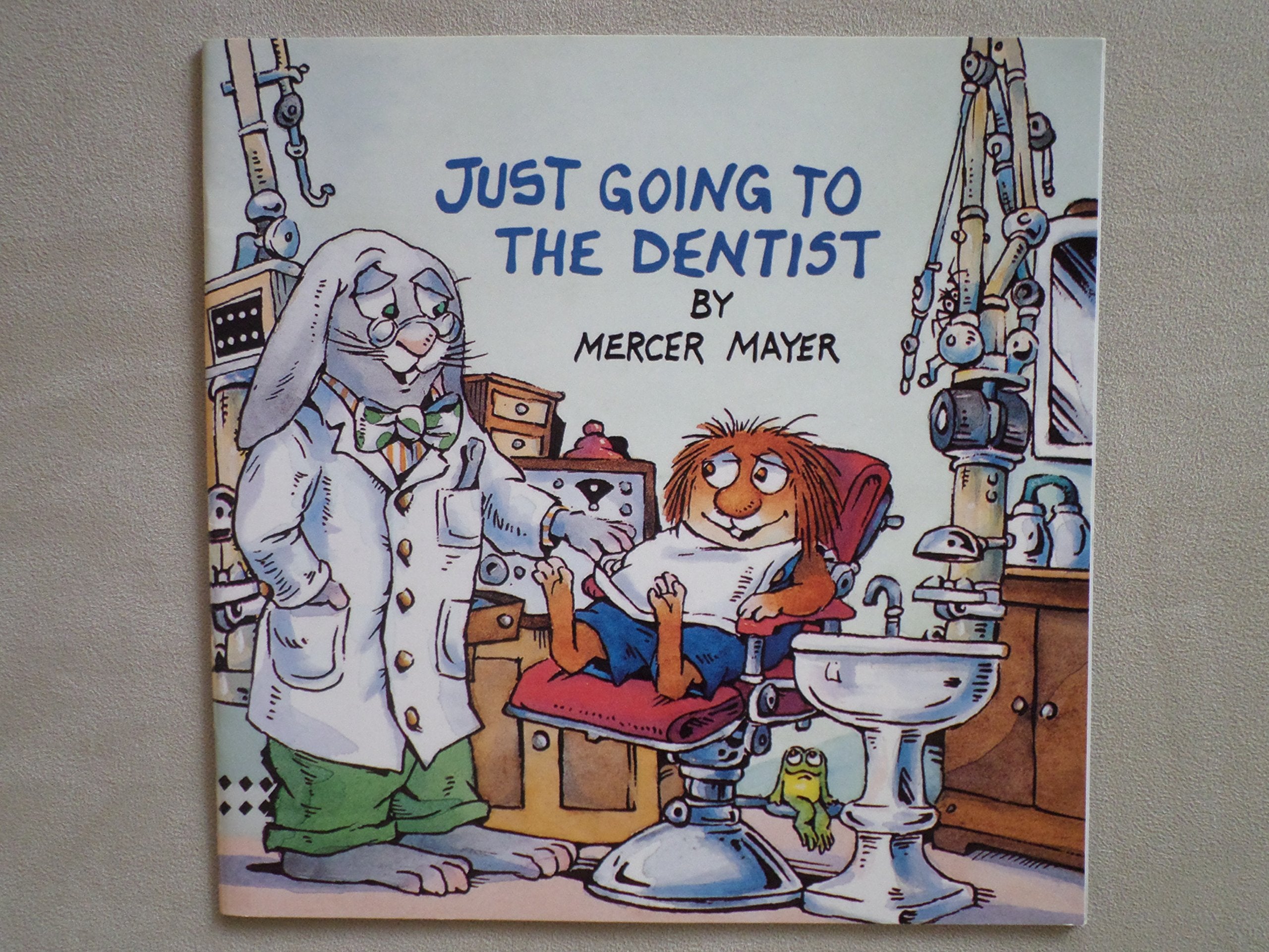 Just Going to the Dentist