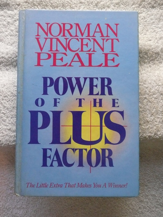 Power of the Plus Factor Peale, Norman Vincent