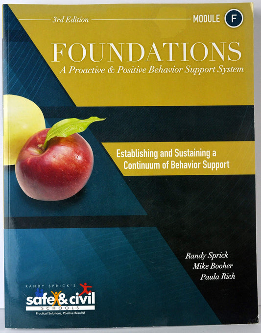 Foundations A proactive & Positive Behavior Support System *Module F* 3rd Edition