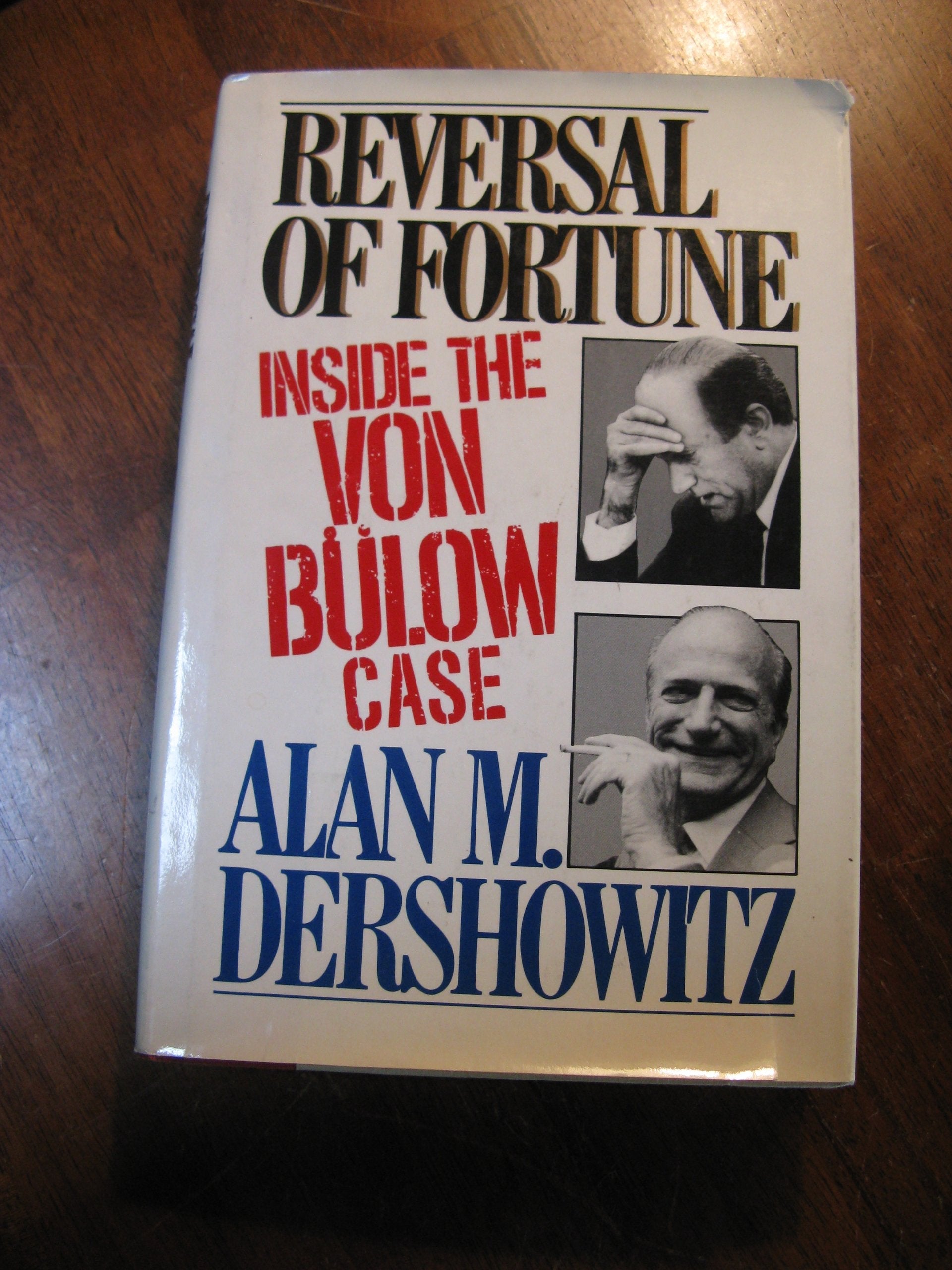 Reversal of Fortune : Inside the Von Bulow Case used book depot